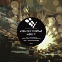Vernon Thomas - Werk It Original Mix