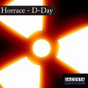 Horrace - D Day Original Mix