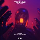 Soar DNAKM - Your Love AZURA Remix