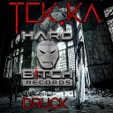 Tek Ka - Druck Original Mix