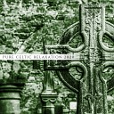 Celtic Chillout Relaxation Academy - Serene Celtic Ambient