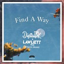 DigitalTek Lawliett feat Chloe Drake - Find A Way Invaders Of Nine Remix