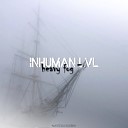 Inhuman LVL - Heavy Fog Original Mix