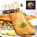 Dougie Dwongo - Fish Chips Original Mix