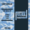 Eddie Quinlan - Dive Original Mix