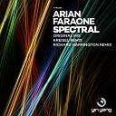 Arian Faraone - Spectral Kreisel Remix