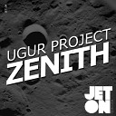 Ugur Project - Zenith Original Mix