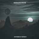 Absolute Phase - Patterns Of Infinity Original Mix