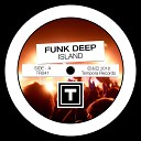 Funk Deep - Island Original Mix