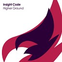 Insight Code - Higher Ground Original Mix