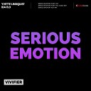 Yvette Lindquist IDA fLO - Serious Emotion Tech Mix