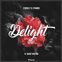 EddieLT Zymbio feat Babz Wayne - Delight Original Mix