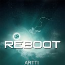 Artti - Reboot Original Mix