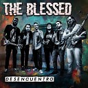 The Blessed - Desencuentro