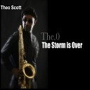 Theo Scott - The Storm Is Over