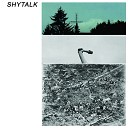 Shytalk - Chains