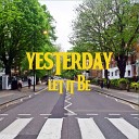 yesterday - Let It Be