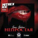 Ivan Valeev - Непростая Nitrex Ice Remix Radio…