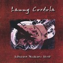 Lanny Cordola - If I Ever Needed Someone