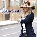 Jo Birchall - I Don t Want to Talk About It
