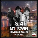 S 4 Sarge Keatzy - My Town