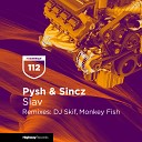 Pysh Sincz - Slav Dj Skif Remix