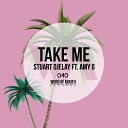 Stuart Ojelay feat Amy G - Take Me