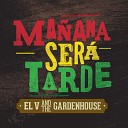 El V And The Gardenhouse feat Lion Sitte - I and I