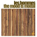 Les Hommes - The Mood Is Modal