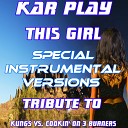 Kar Play - This Girl Like Instrumental Without Drum