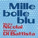 Nicky Nicolai Stefano Di Battista - Vorrei che fosse amore