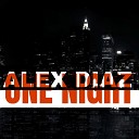 Alex Diaz - I Feel Great for You