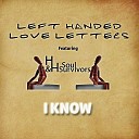 Left Handed Love Letters feat H H… - I Know Instrumental