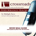 Crossroads Performance Tracks - Never Walk Alone Performance Track Low with Background Vocals in…