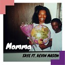 Skye feat Kevin Mason - Momma