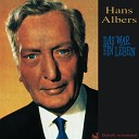 Hans Albers - Das ist auch wahr Remastered