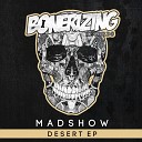 MADSHOW - Desert Original Mix