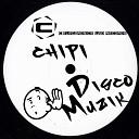 Chipi - Disco Muzik Original Mix