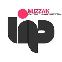 Muzzaik - I Can t Take It No More Original Mix