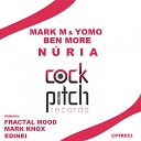 Mark M Yomo Ben More - Nuria Edinei Remix