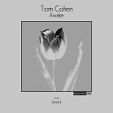 Tom Cohen - Awake Sintek Remix