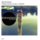 Melvesant Basis - Your Love Is All I Need Acapella Mix