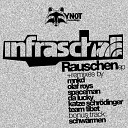 Infraschall - Rauschen MNKD Remix
