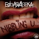 Edgar A Sekas - Nibbling U Original Mix