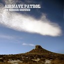 Airwave Patrol - Up the Creek