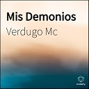 Verdugo Mc - Mis Demonios