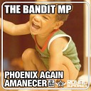 The Bandit MP - Amanecer Extended Mix