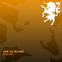 Joe Le Blanc - Brillant
