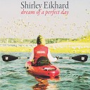 Shirley Eikhard - Lovely Daughter of the Sun