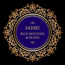 Sadiki - Everything I Own Acoustic